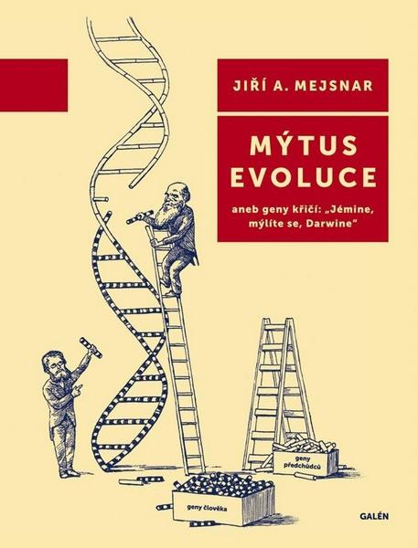 Mýtus evoluce - 978-80-7262-973-2
