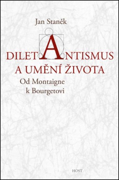 Levně Diletantismus a umění života