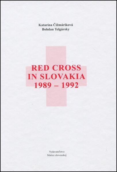 Levně Red Cross in Slovakia 1989-1992