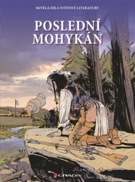 Poslední Mohykán - 978-80-247-4739-2