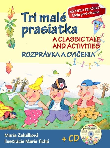 Tri malé prasiatka Rozprávka a cvičenia + CD - 978-80-7451-324-4