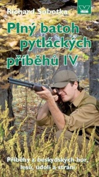 Plný batoh pytláckých příběhů IV - 978-80-7433-065-0