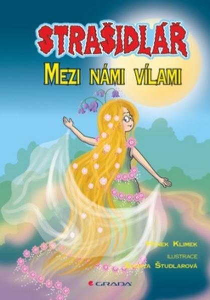 Strašidlář Mezi námi vílami - 978-80-247-4692-0