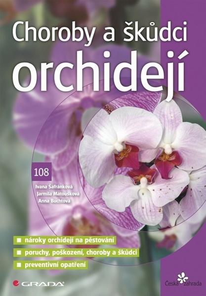 Choroby a škůdci orchidejí - 978-80-247-4606-7