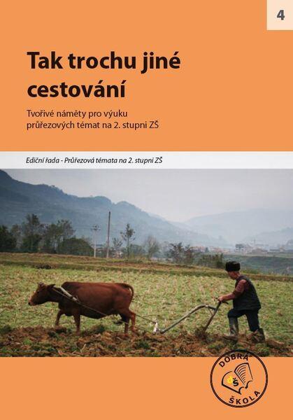 Levně Tak trochu jiné cestování pro 2. stupěň ZŠ
