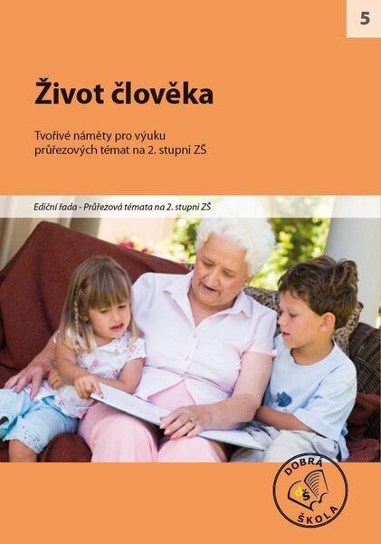 Levně Život člověka pro 2. stupěň ZŠ