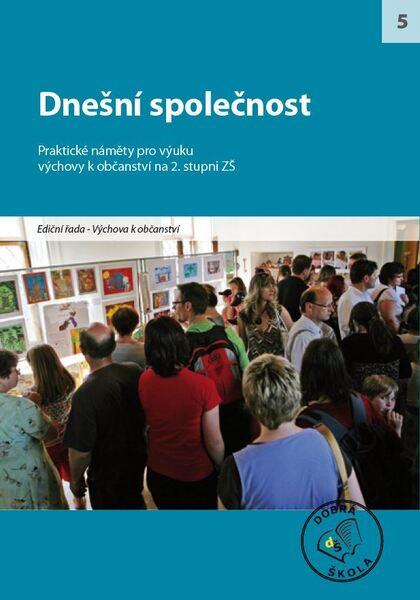 Dnešní společnost pro 2. stupeň ZŠ - 978-80-86307-64-0