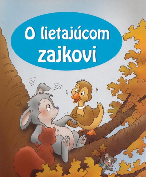 O lietajúcom zajkovi - 978-80-7360-349-6