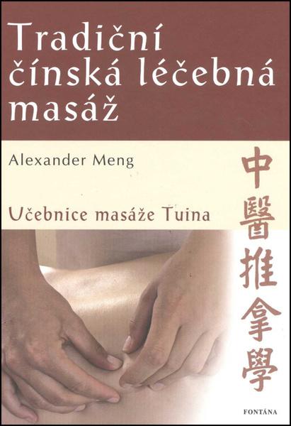 Levně Tradiční čínská léčebná masáž