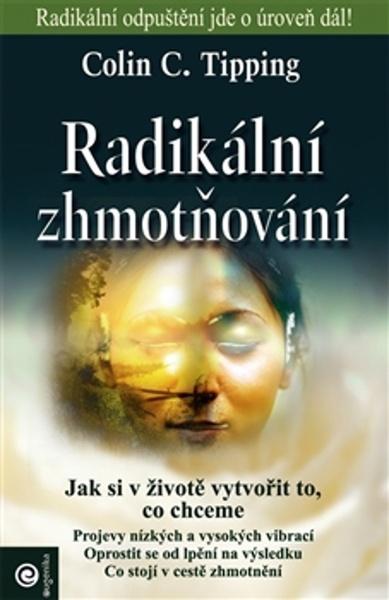 Levně Radikální zhmotňování