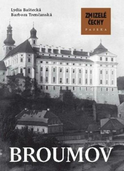 Zmizelé Čechy Broumov - 978-80-7432-304-1