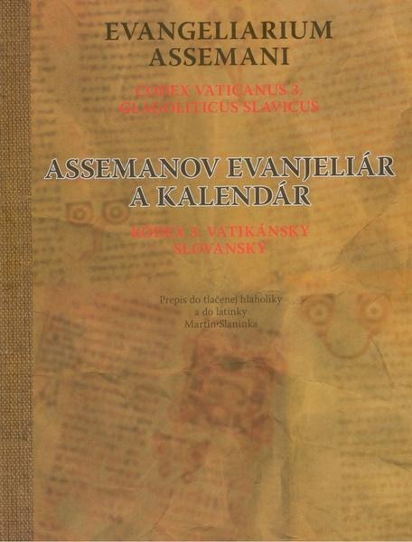 Assemanov evanjeliár a kalendár Evangeliarium Assemani - 978-80-8128-068-9