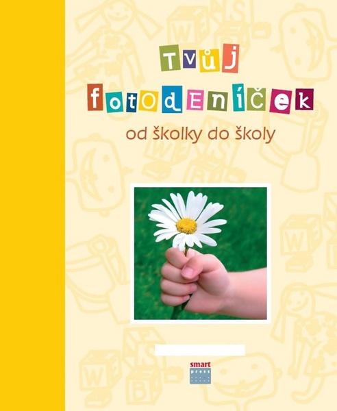 Tvůj Fotodeníček od školky do školy Holky - 978-80-87049-67-9