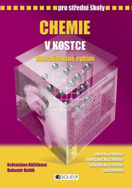 Chemie v kostce pro střední školy - 978-80-253-1962-8