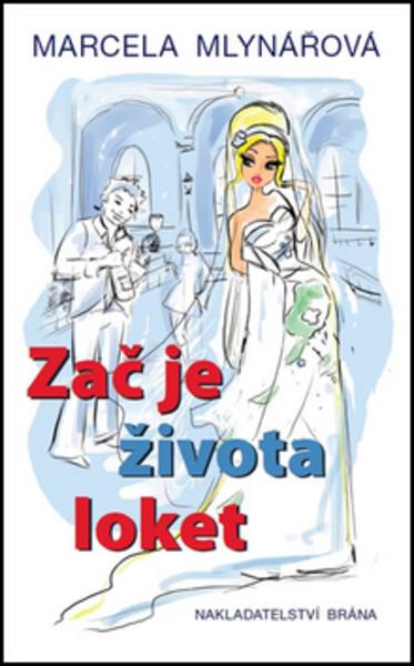 Zač je života loket - 978-80-7243-655-2