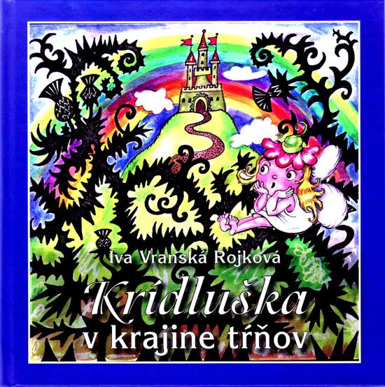 Levně Krídluška v krajine tŕňov
