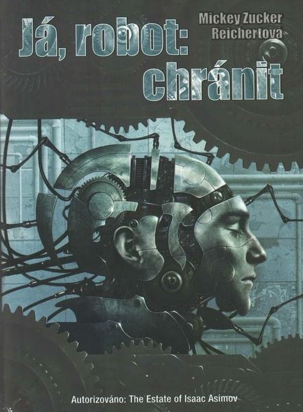 Já robot: chránit - 978-80-7387-681-4