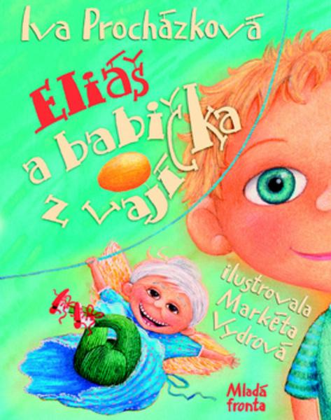 Eliáš a babička z vajíčka - 978-80-204-2855-4