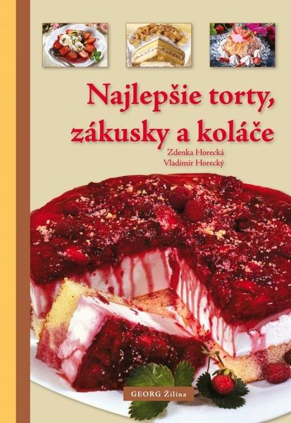 Levně Najlepšie torty, zákusky a koláče