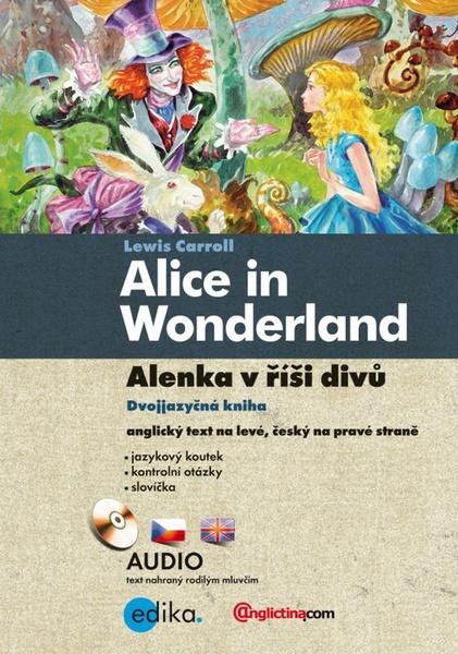 Alice in Wonderland/Alenka v říši divů - 978-80-266-0366-5
