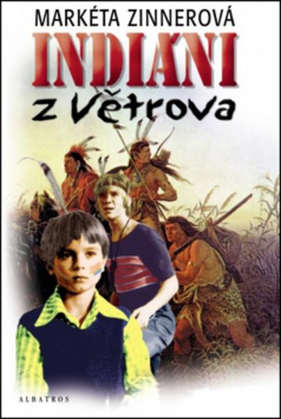 Indiáni z Větrova - 978-80-00-03265-8