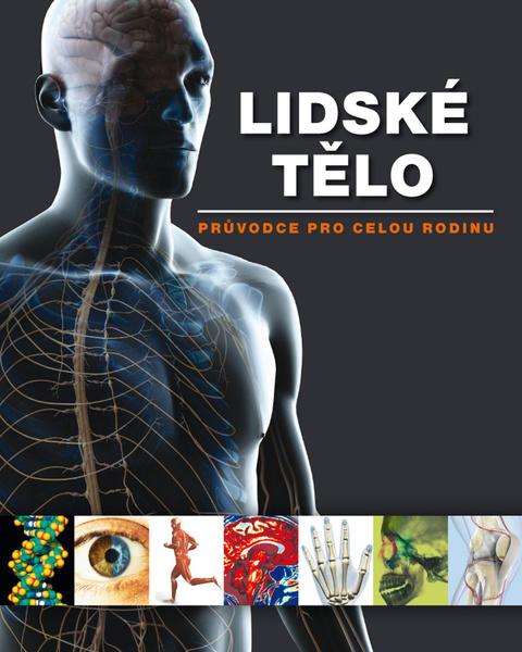 Lidské tělo - 978-80-7451-277-3