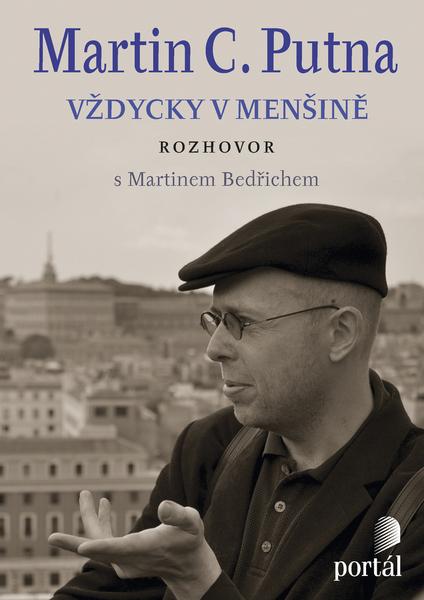 Martin C. Putna Vždycky v menšině - 978-80-262-0510-4