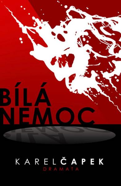 Bílá nemoc - 978-80-7390-063-2