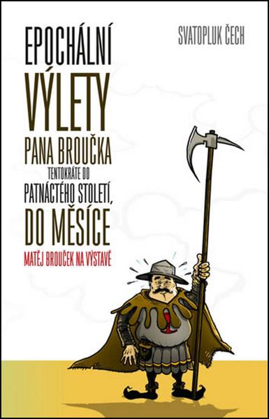 Epochální výlety pana Broučka tentokrát do patnáctého století - 978-80-7390-034-2