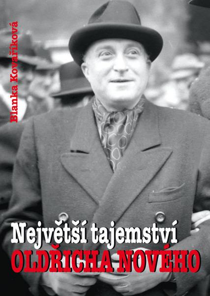 Největší tajemství Oldřicha Nového - 978-80-904923-8-7