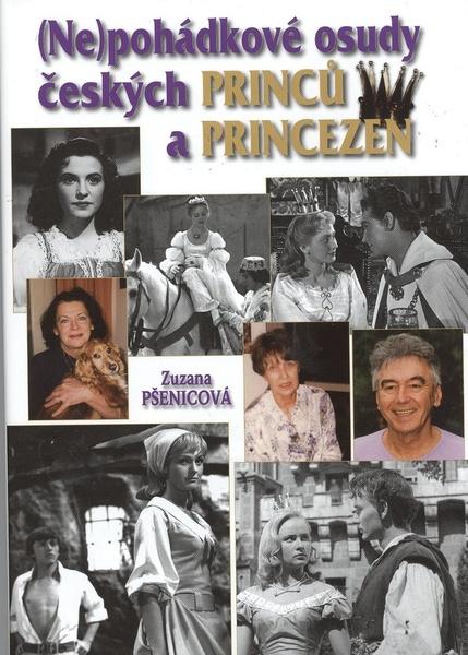 Nepohádkové osudy českých princů a princezen - 978-80-905866-0-4