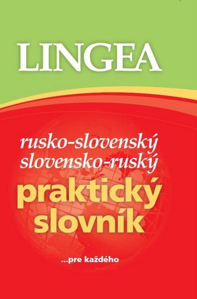 Rusko-slovenský slovensko-ruský praktický slovník - 978-80-8145-039-6