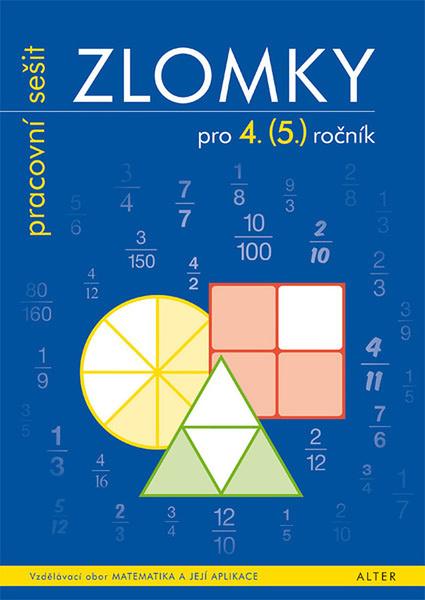 Levně Zlomky pro 4. (5.) ročník pracovní sešit