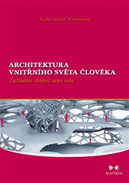Levně Architektura vnitřního světa člověka