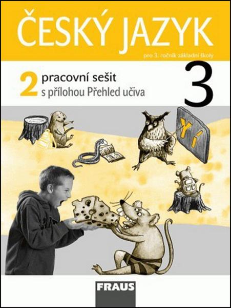 Levně Český jazyk 3.r. pracovní sešit 2.díl - Kosová J., Babušová G., Řeháčková A.