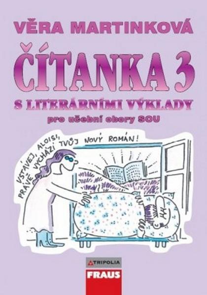 Čítanka 3 S literárními výklady - 978-80-7238-911-7