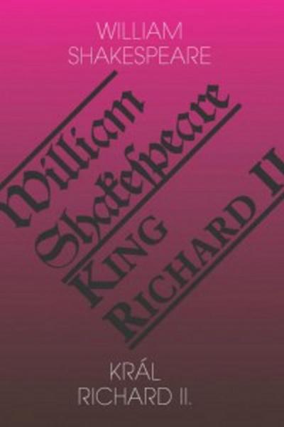 Levně Král Richard II./King Richard II