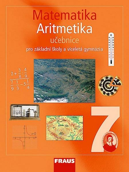 Matematika 7 Aritmetika Učebnice - 978-80-7238-679-6