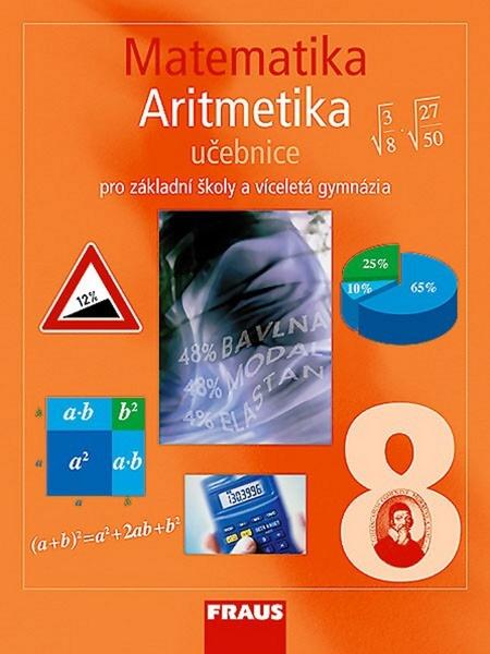 Matematika 8 Aritmetika Učebnice - 978-80-7238-684-0