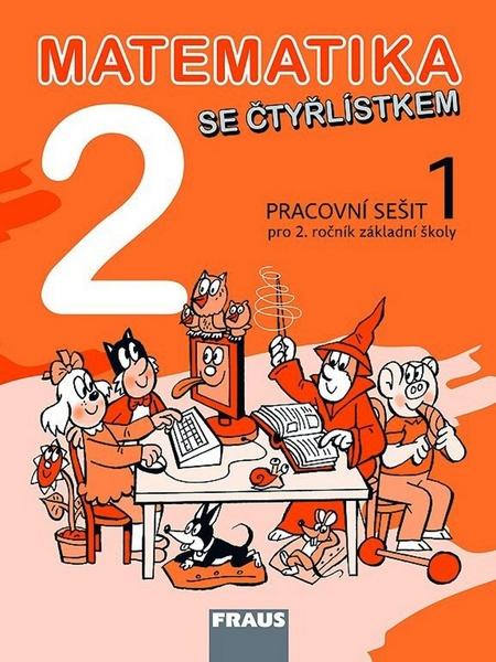 Matematika se Čtřlístkem 2 - Pracovní sešit 1 - 978-80-7238-984-1