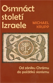Osmnáct století Izraele - 978-80-87186-05-3