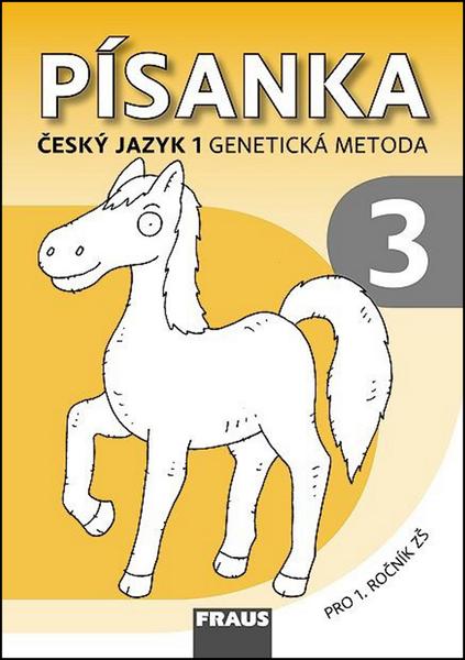 Písanka 3 Český jazyk 1 genetická metoda - 978-80-7238-353-5