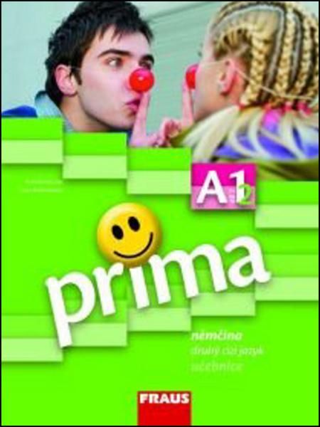 Prima A1/díl 2 Němčina jako druhý cizí jazyk učebnice - 978-80-7238-752-6