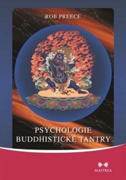 Psychologie buddhistické tantry - 978-80-87249-30-7