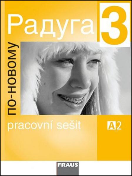 Levně Raduga po-novomu 3 - pracovní sešit - Jelínek, Hříbková, L.F.Alexejeva