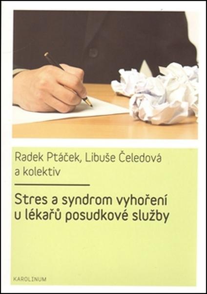 Stres a syndrom vyhoření u lékařů posudkové služby - 978-80-246-1998-9