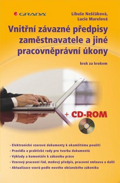 Vnitřní závazné předpisy zaměstnavatele a jiné pracovněprávní úkony - 978-80-247-4622-7