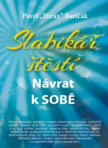 Levně Slabikář štěstí Návrat k sobě