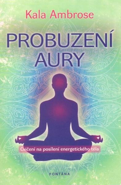 Levně Probuzení aury