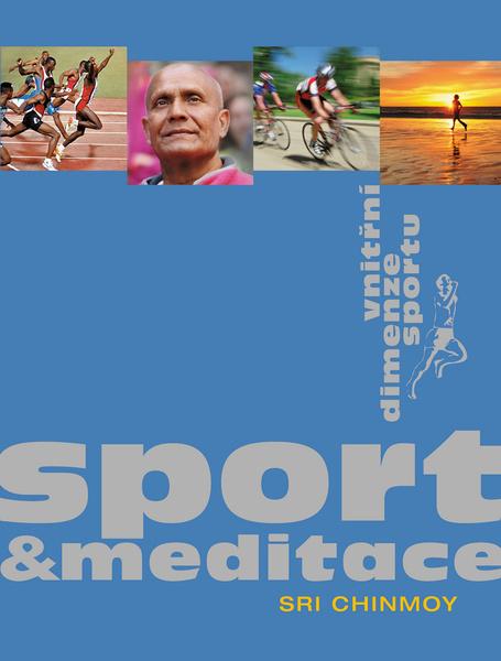 Levně Sport a meditace
